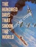 The Hundred Days that Shook the World by CLARKE, R. W.; STERNE, J. C. & SMITH, J. C. E.